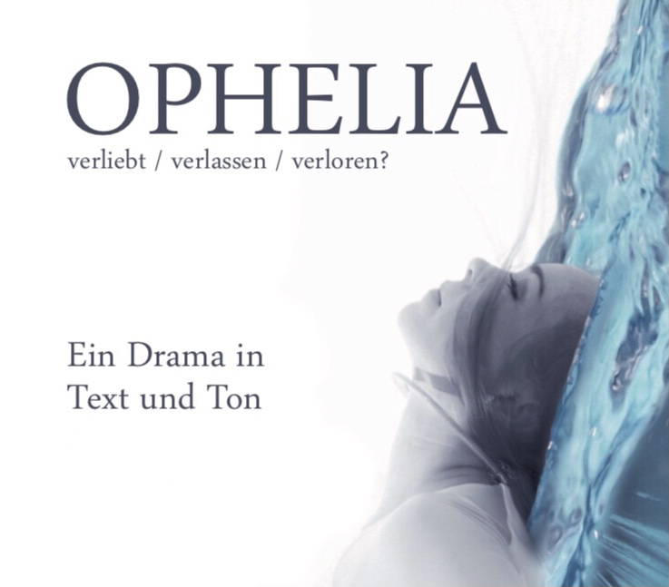 OPHELIA – Aufführungsplakat